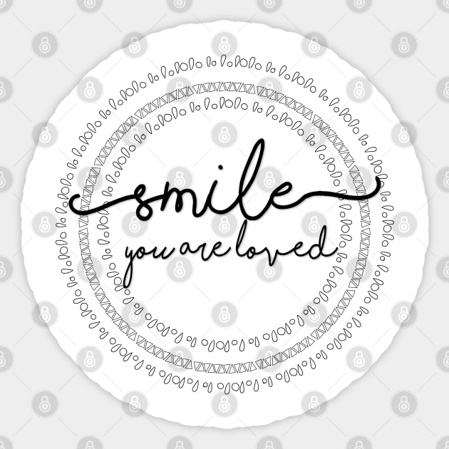 Smile, You Are Loved Sticker by Nataliatcha23